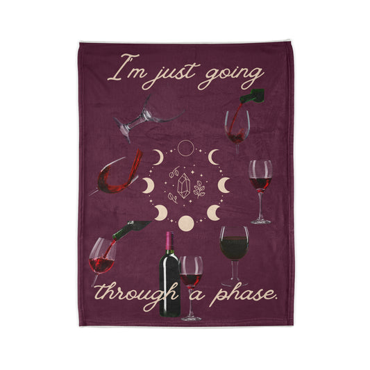 Soft Polyester Blanket| I'm Just going Through A Phase| Gift |Christmas| Wine Lover| Moon Phases| Warm