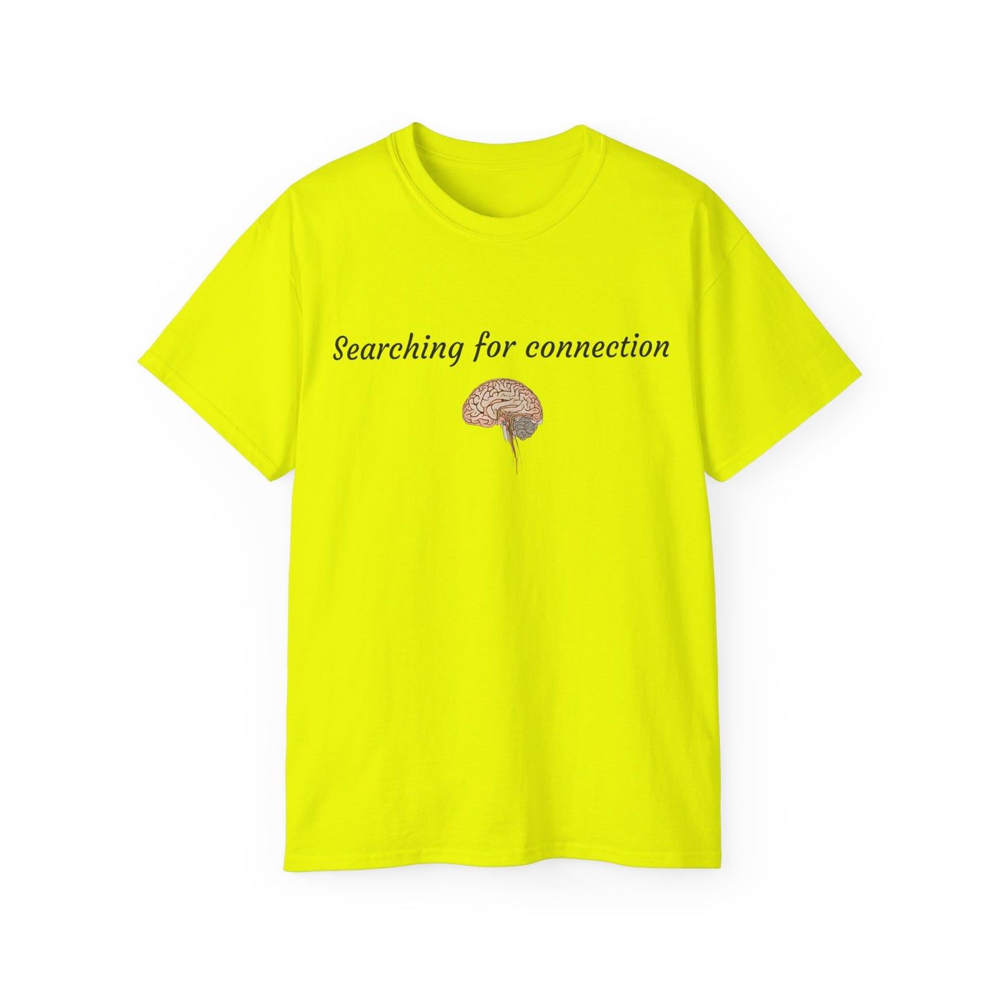 Unisex Cotton Tee| Searching for connection| Brain