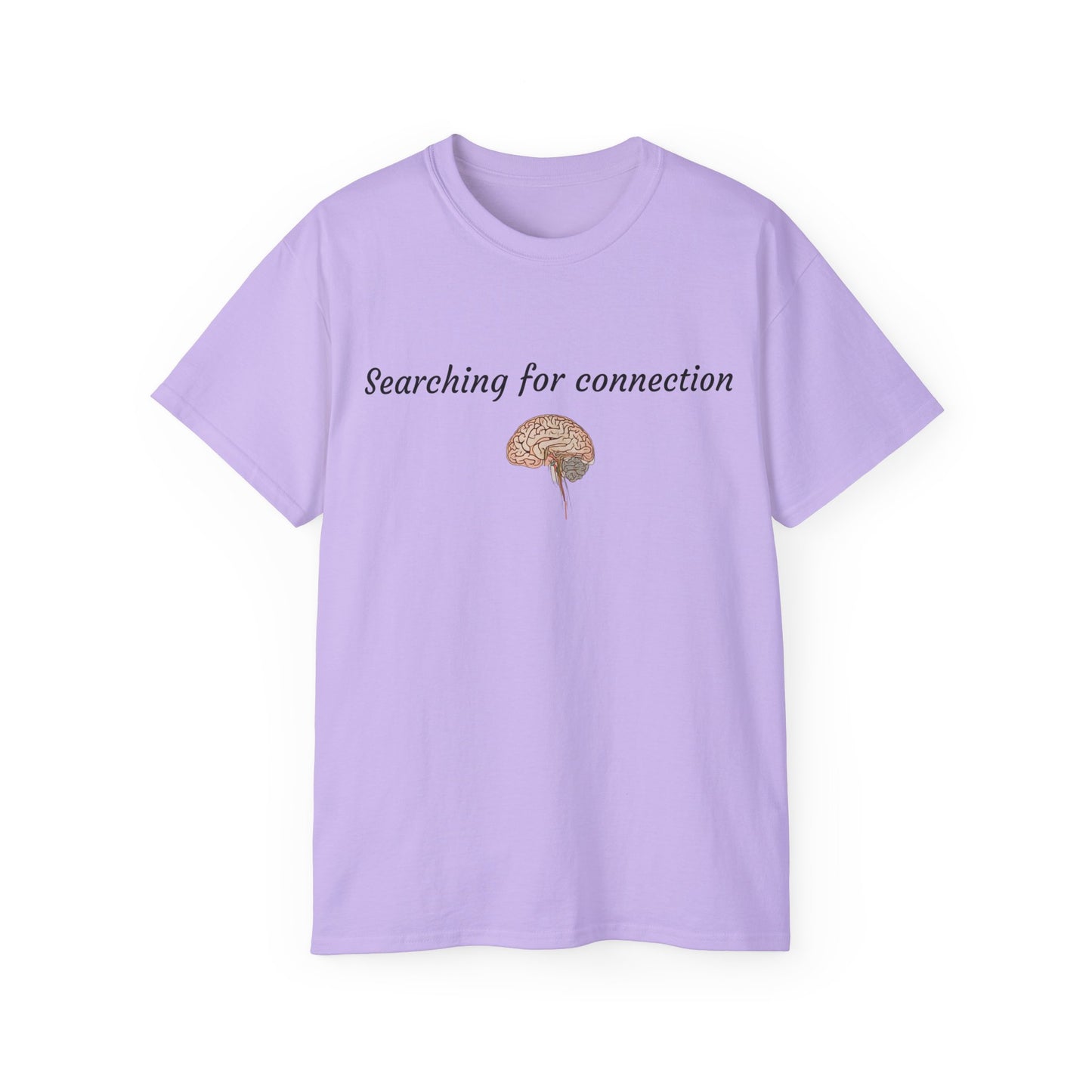 Unisex Cotton Tee| Searching for connection| Brain